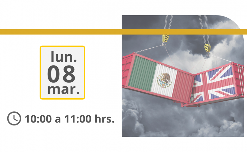 Webinar | Acuerdo de continuidad entre México y Reino Unido