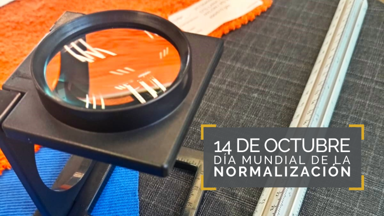 El 14 de octubre conmemoramos el Día Mundial de la Normalización, destacando cómo las normas internacionales y las Normas Oficiales Mexicanas (NOM) garantizan la calidad, seguridad y competitividad de la Industria Textil, promoviendo la sostenibilidad y la protección del consumidor.