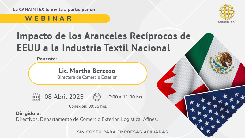 Webinar – Impacto de los Aranceles Recíprocos de EEUU a la Industria Textil Nacional