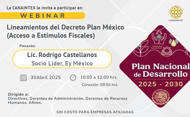 Webinar – Lineamientos del Decreto Plan México (Acceso a Estímulos Fiscales)